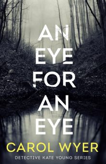 An Eye for an Eye - Carol Wyer