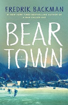 Beartown - Fredrik Backman