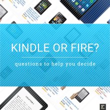 Kindle e-reader or Fire tablet? These questions will help you decide