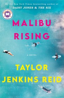 Malibu Rising - Taylor Jenkins Reid