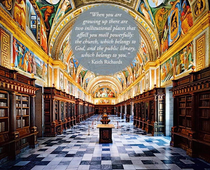 Quotes about libraries - Keith Richards - Royal Library of the Monastery of El Escorial