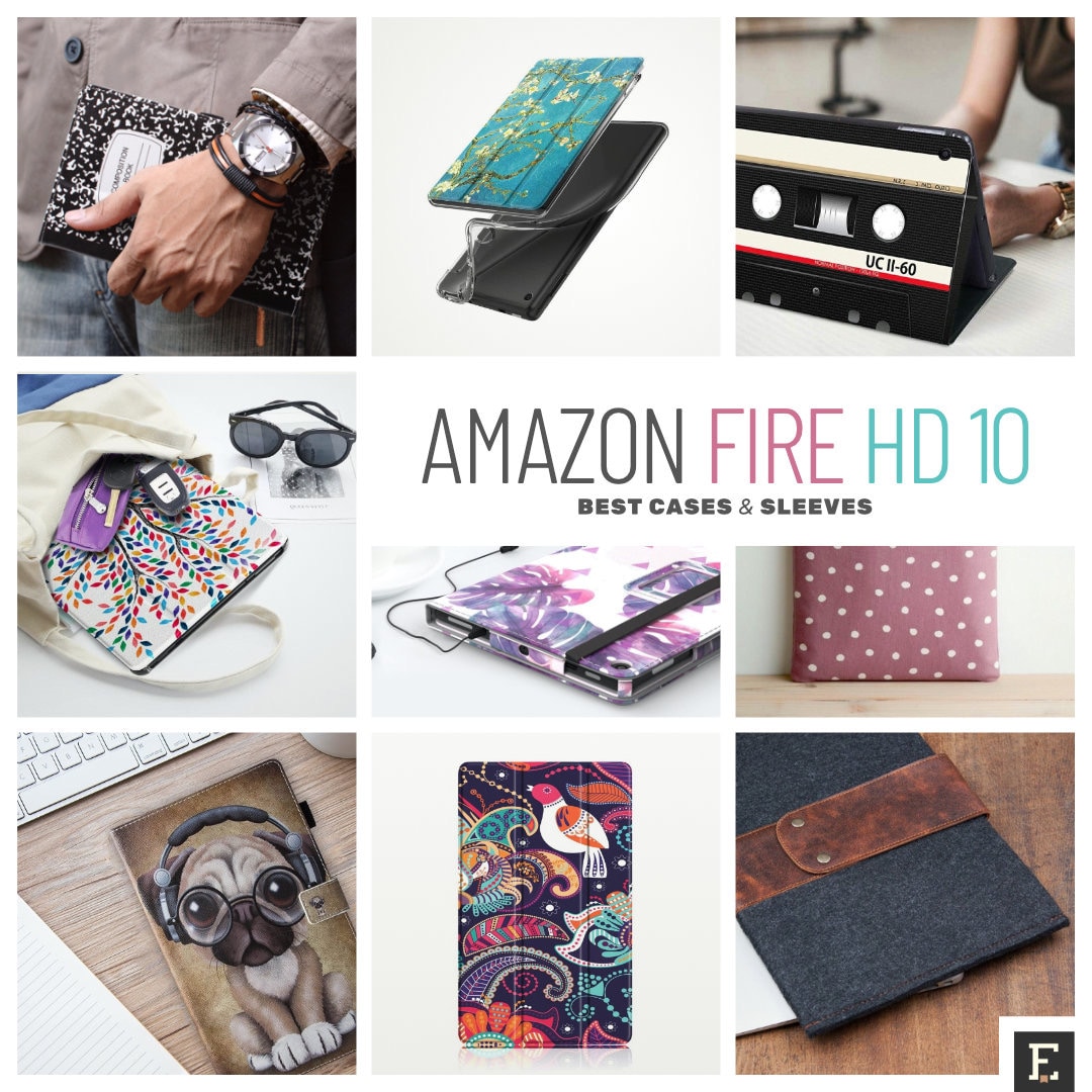 17 most interesting Amazon Fire HD 10 cases for 2021 season