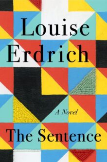 The Sentence - Louise Erdrich