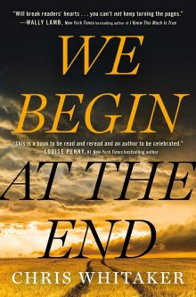 We Begin at the End - Chris Whitaker